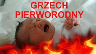 Grzech pierworodny [upl. by Ileak]