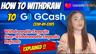 HOW TO WITHDRAW LAZADA WALLET TO GCASH ft Lazada Deposits amp Refunds EXPLAINED  LEGIT PADIN [upl. by Ephraim]