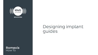 Romexis How To Designing implant guides [upl. by Trevethick999]