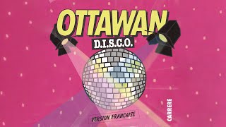 Ottawan  DISCO French Version Official Audio [upl. by Kenlee]