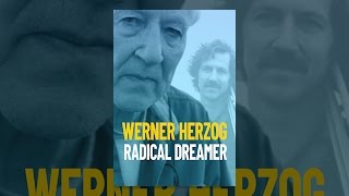 Werner Herzog Radical Dreamer [upl. by Alakcim]