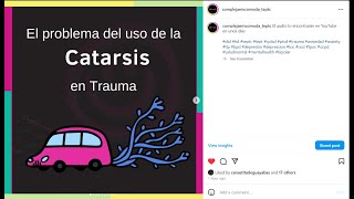 El problema con la catarsis en Trauma  Audio con diapositivas [upl. by Irme]