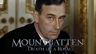 Mountbatten Death Of A Royal [upl. by Flodnar]