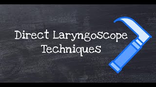 Direct Laryngoscope Techniques [upl. by Anihsat]