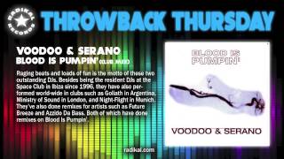 Voodoo amp Serano  Blood Is Pumpin Club Mix RADIKAL THROWBACK THURSDAY [upl. by Rosanna]