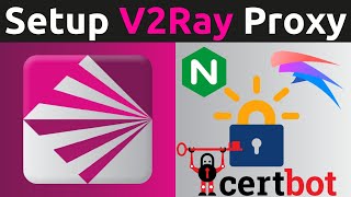 How To Setup V2Ray Proxy Server With A VPS Domain Name Nginx SSL Certificate And Qv2ray Client [upl. by Ennovart]