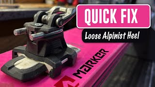 Quick Fix  Tighten Down That Loose Marker Alpinist Heel [upl. by Masao]