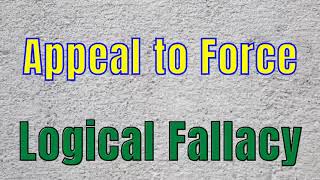 Appeal to Force Logical Fallacies Explained by Shepard [upl. by Burrows866]