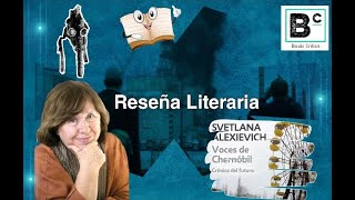 Reseña del libro Voces de Chernóbil [upl. by Sinclare]