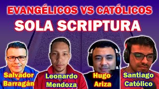 DEBATE SOLA SCRIPTURA CATÓLICOS VS PROTESTANTES  Santiago Católico Hugo Ariza vs Salvador Barragán [upl. by Dira]