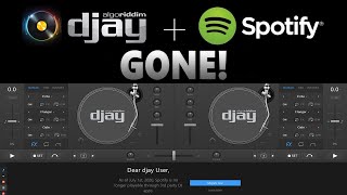 djay  Spotify GONE [upl. by Ariajaj]