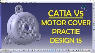 CATIA V5 Practice Design 15 Motor Cover for beginners  CATIA Practice  CAD Designs [upl. by Anirbed474]