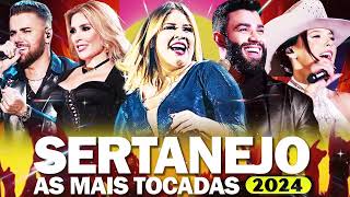 MIX SERTANEJO 2024  As Melhores Musicas Sertanejas 2024 HD  Sertanejo 2024 Mais Tocadas [upl. by Esylle]