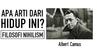 Apa Arti Hidup Ini Filosofi Nihilism Tujuan Hidup [upl. by Randa454]