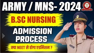 MNS BSc Nursing Application Form 2024  Army BSc Nursing 2024  Eligibility amp age limit  Admission [upl. by Russia876]