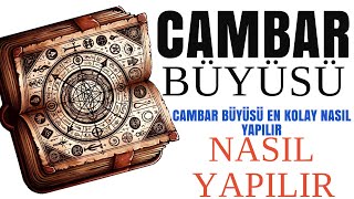 En Kolay CAMBAR BÜYÜSÜ Nasıl Yapılır [upl. by Munt]