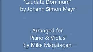 quotLaudate Dominumquot for Piano amp Violas [upl. by Limber]