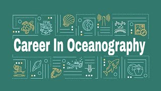 Career in Oceanography [upl. by Ahsahs]