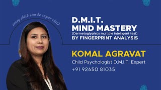 DMIT EXPERT KOMAL AGRAVAT DMIT DERMATOGLYPHICS MULTIPLE INTELLIGENCE [upl. by Secor208]