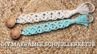 DIY Makramee Schnullerkette mit Namen Anleitung  Baby pacifier chain macrame with name Instructions [upl. by Sinnal736]