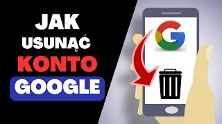 Jak usunąć konto Google [upl. by Donavon]