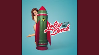 Lolly Bomb [upl. by Nnylarac]