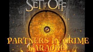 Set it off partners in crime karaoke [upl. by Aranaj894]