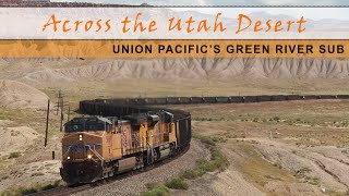 Across the Utah Desert Union Pacifics Green River Sub [upl. by Kailey]