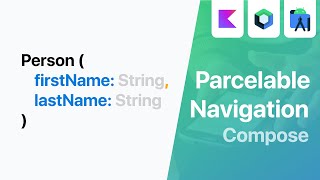 Pass a Parcelable Object with Navigation Compose  2 Different Approaches [upl. by Knowlton]