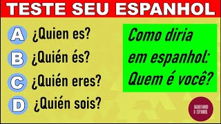 Teste seu conhecimento  Espanhol para brasileiros [upl. by Fridlund]