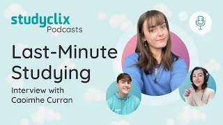 Interview with Caoimhe Curran  The Studyclix Podcast [upl. by Tnirb]