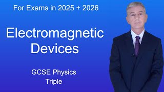 GCSE Physics Revision quotElectromagnetic Devicesquot Triple [upl. by Ridan451]