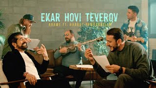 Arame ft Harout Pamboukjian  Ekar Hovi Teverov [upl. by Yesdnyl]