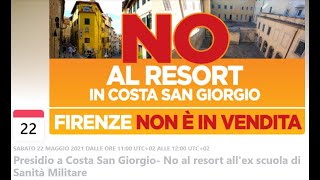 Francesco Torrigiani  Presidio a Costa San Giorgio  No al resort allex scuola di Sanità Militare [upl. by Euqcaj]