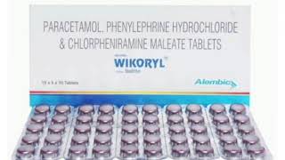 WIKORYL Tablets PARACETAMOL PHENYLEPHRINE HYDROCHLORIDE amp CHLORPHENIRAMINE MALEATE TABLETS [upl. by Alexandro120]