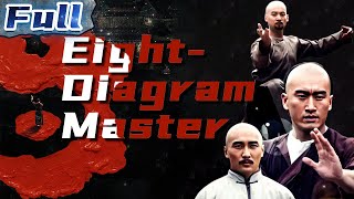 【ENG SUB】Eight Diagram Master  Martial Arts Movie  China Movie Channel ENGLISH [upl. by Willock584]