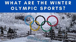 WHAT ARE THE WINTER OLYMPIC SPORTS [upl. by Ulyram]