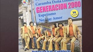 Generacion 2000 mi gran dolor [upl. by Critta2]