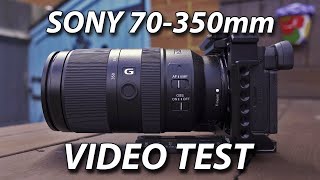 Sony 70  350mm G Lens  4K Cinematic HLG Video Test [upl. by Ahsercel]