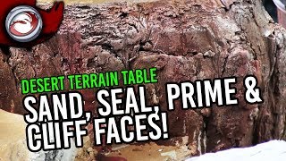 Building a Desert Terrain Table for Malifaux Part 4  Sand Seal Prime and Color the Faces [upl. by Gnol723]