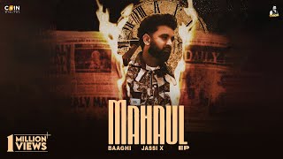 New Punjabi Songs 2024  Mahaul Official Video Baaghi Jassi X  Latest Punjabi Songs 2024 [upl. by Eiralam]