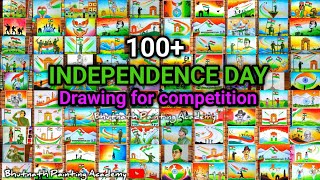 100  independence day drawing suggestion for competition 2024 hard15th August drawing easy [upl. by Bertsche342]