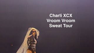 Vroom Vroom live  Charli XCX at the Sweat Tour [upl. by Aniretak587]