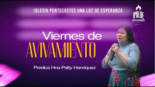 VIERNES DE AVIVAMIENTO PATRICIAS ENRIQUEZ [upl. by Zile]