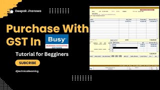 Busy Accounting Software Training in Hindi  Purchase With GST Entry in Busy Acccounting Software [upl. by Htebilil]