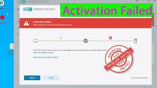 Solution  Eset Internet Security  Activation failed  We Could Not Reach The Activation Server [upl. by Ellednahc]