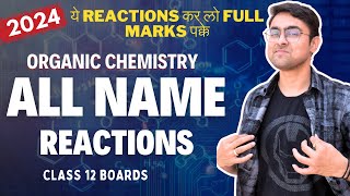 Organic Chemistry  All Name Reactions In 40 Minutes  Boards 2024  GRAVITY CIRCLE [upl. by Mchenry]