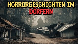 3 wahre Horrorgeschichten die in Dörfern passiert sind [upl. by Nailimixam]