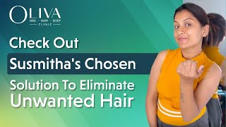 Join Susmithas hair free journey with Olivas advanced laser hair removal treatment [upl. by Zinn417]