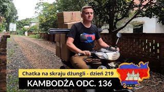 Kambodża  Chatka na skraju dżungli  dzień 219 odc 136 [upl. by Bessie282]